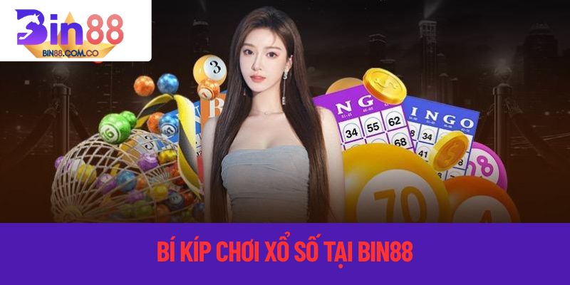 bí kíp xổ số bin88 luôn thắng